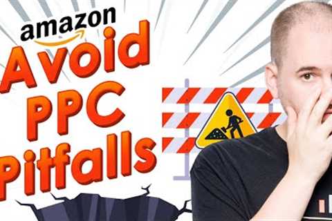 Avoiding Common Mistakes: Expert Tips for Amazon PPC Success