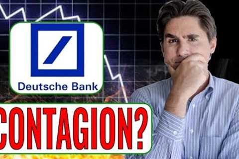 BANKING CRISIS: DEUTSCHE BANK CONTAGION CONTAINED?
