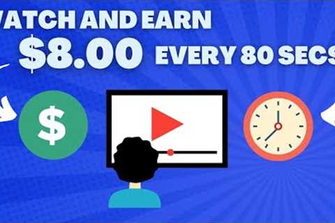 Get Paid $8 Every 80 Seconds To Watch Videos (Make Money Online 2023)