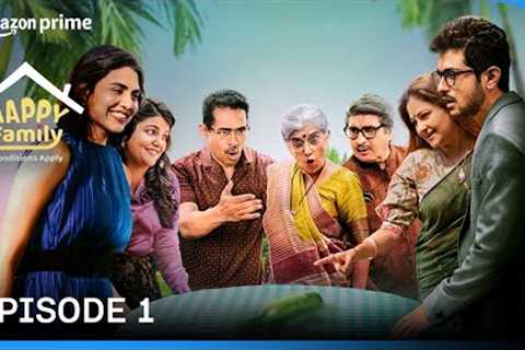 Happy Family Conditions Apply - Episode 1 | Prime Video India
