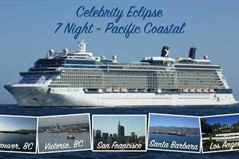 Celebrity Eclipse - Day #7, Santa Barbara - Outbound / Pacific Coastal Cruise
