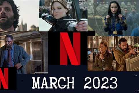 What’s Coming to Netflix in March 2023