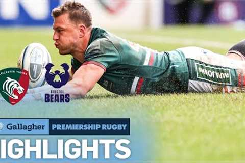 Leicester v Bristol - HIGHLIGHTS | Bonus Points Win! | Gallagher Premiership 2022/23