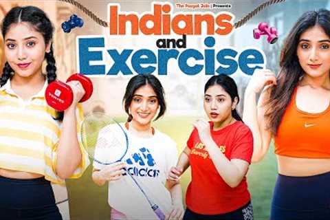 Indians And Exercise | Ft. Tena Jaiin | The Paayal Jain