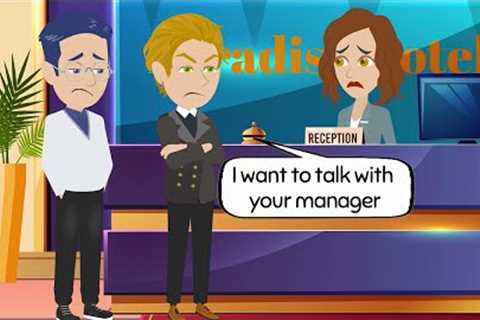 At the Hotel Conversation:  Making Complaints