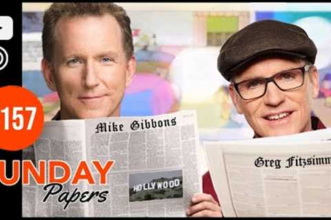 Sunday Papers #157 | Greg Fitzsimmons and Mike Gibbons