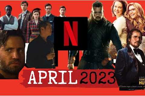 What’s Coming to Netflix in April 2023