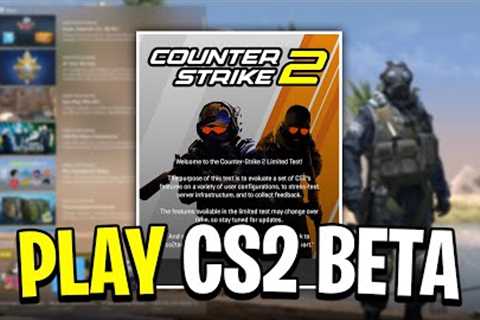 How To Play COUNTER STRIKE 2! (Get Early Access Key)