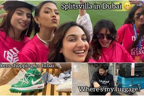 Splitsvilla in Dubai 😁| Sneaker shopping | Mujra in Dubai 💃 | how did i loose my luggage | 😅