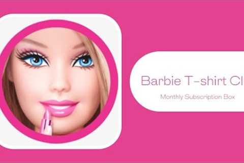 Barbie T-shirt Club | Barbie | Monthly Subscription Box