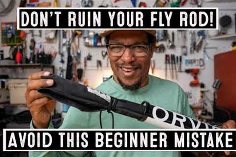 Don't Ruin Your Fly Rod -Avoid this Beginner Mistake Q and A Season 3 Episode 2