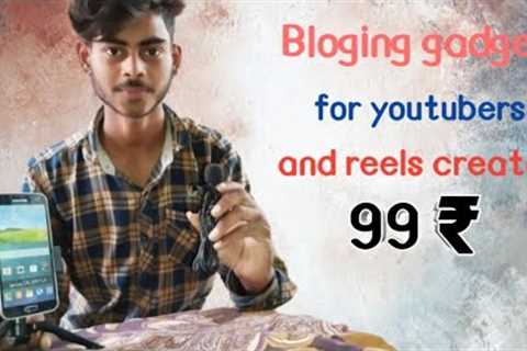 Blogging Gadget || Unboxing Video || #nottyboy1697