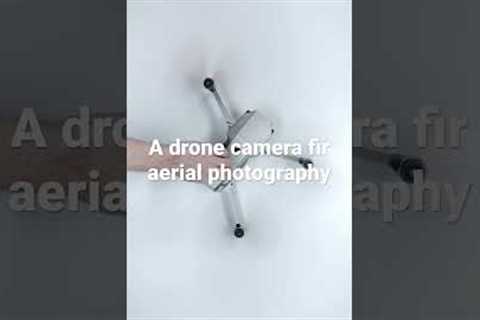 A drone camera for aerial photography