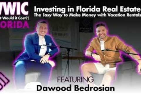 INVESTING IN FLORIDA REAL ESTATE   MAKE EASY MONEY WITH VACATION RENTALS!