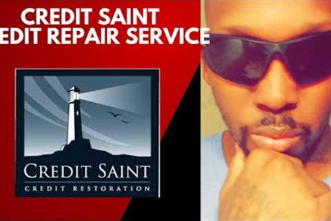 Credit Saint Credit Restoration | Repair Your Credit | Remove Negative Items From Credit Report