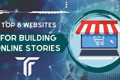 Review For Top 8 Websites for building online stories | New Tech 2023