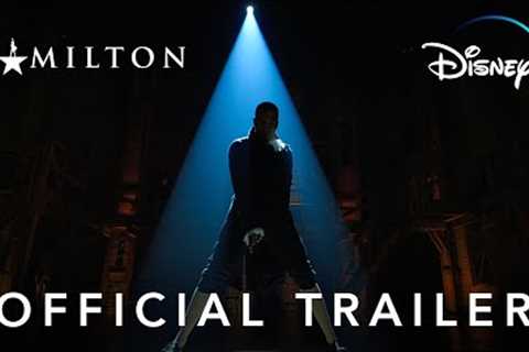 Hamilton | Official Trailer | Disney+
