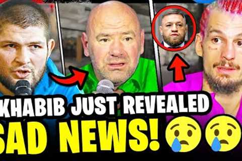 BREAKING! Khabib REVEALS SAD NEWS, UFC fight card LEAKED, Sean O'Malley on Israel Adesanya