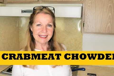 Crab Chowder Easy Pantry Recipe...Food Storage Stockpile Shelf Meal