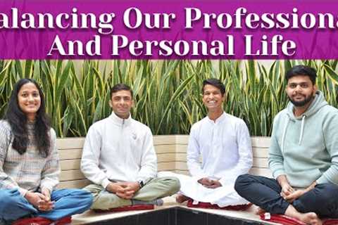 How To Balancing Our Professional &amp; Personal Life By BK Hitesh | Utsav Yoga