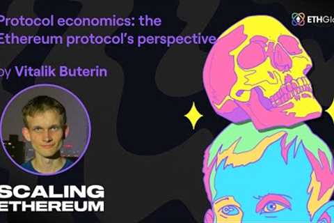 Protocol economics the Ethereum protocol’s perspective - Vitalik Buterin