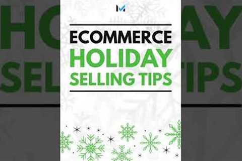 eCommerce Holiday Selling Tips ✨ #Shorts30 #Shorts