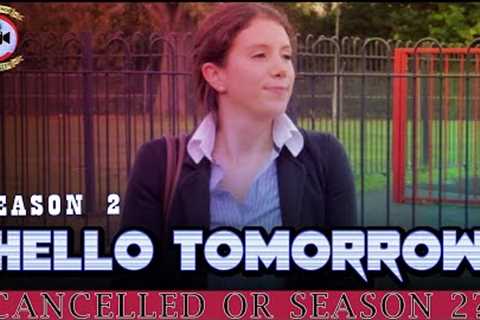 Hello Tomorrow! Season 2: Cancelled Or Season 2? - Premiere Next