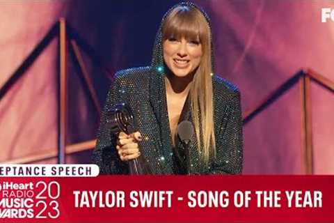 Taylor Swift Acceptance Speech - Song of the Year | 2023 iHeartRadio Music Awards