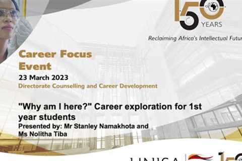 Why am I here: First-year student career exploration