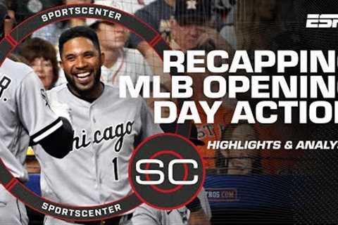 Top highlights &amp; moments from MLB Opening Day | SportsCenter