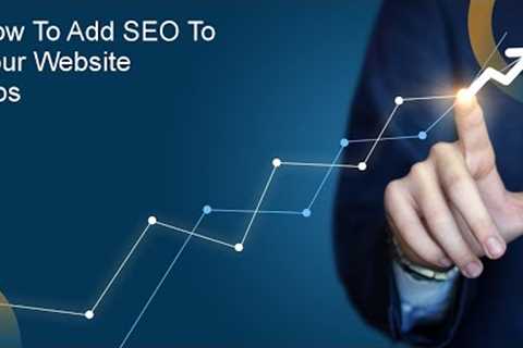 How to Add SEO to Your Website | Tips