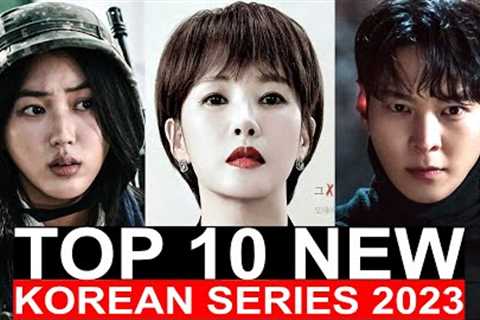Top 10 New Korean Series In April 2023 | Best Upcoming Asian TV Shows To Watch On Netflix 2023