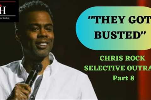 Chris Rock: Selective Outrage part 8.