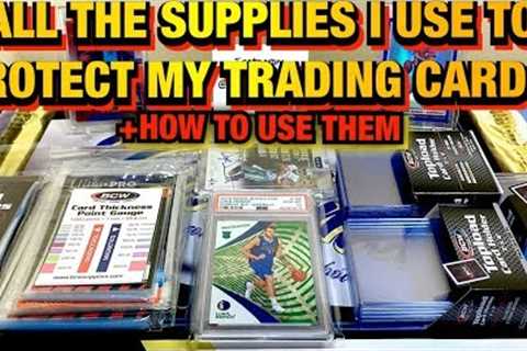 All The Supplies I Use To Protect My Trading Cards &amp; How To Use Them! Introduction To..