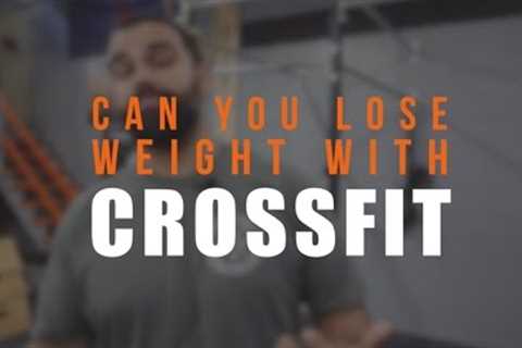 Can You Lose Weight With CrossFit? [100% WEIGHT LOSS SOLUTION!]