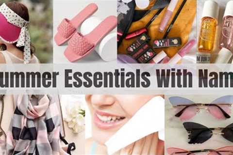 Summer Essentials With Name/unique styling tips