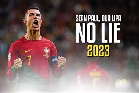 Cristiano Ronaldo ● No Lie | Sean Paul - Goals &amp; skills 2023 ᴰ