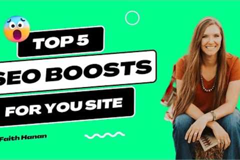 5 SEO Tips To Boost Your Websites Google Ranking &amp; Traffic