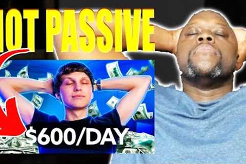 9.5 Passive Income Ideas To Easily Make $600/Day