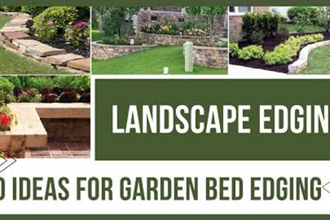 50 Landscape Edging Ideas | Creative Garden Bed Edging Ideas | Landscape Design  Idea | DIY Edging