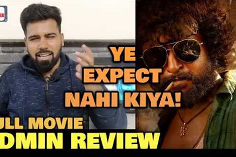 Dasara Movie REVIEW | Admin Ravi Gupta REACTION | Natural Star Nani | Semi- Spoiler Hindi