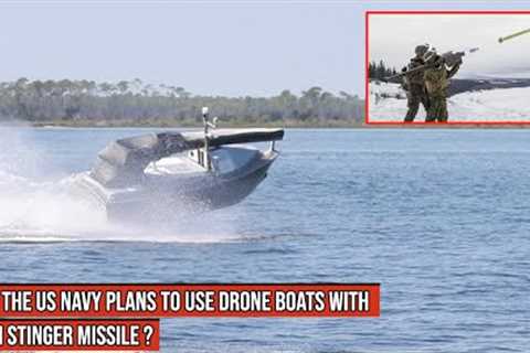 #USNavy to test #Stinger missile armed drone boats !