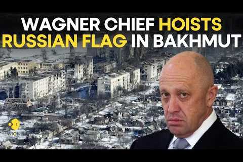 Russia-Ukraine war: Russia's Wagner group claims capture of the Ukrainian city of Bakhmut | WION