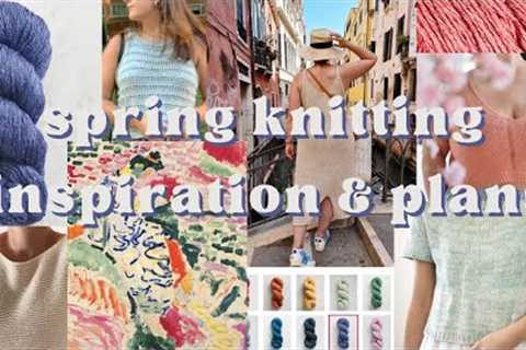spring knitting inspiration + plans | chaotic creative energy
