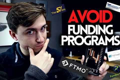 The TRUTH about Forex Funding Programs.