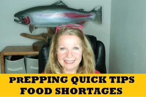 Prepping Quick Tips Food Shortages...How To Stock Up For Uncertain Future