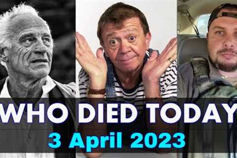 5 Famous Actors Died Today 3 April 2023 l Deaths News l Passed Away l Sad News