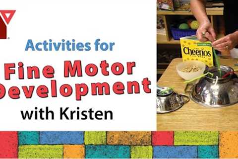 Fine Motor Development Activities for Toddlers