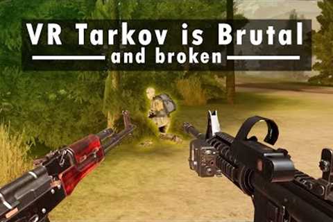 The New Tarkov VR Game is Nauseating - Ghosts of Tabor