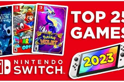 Top 25 BEST Nintendo Switch Games in 2023